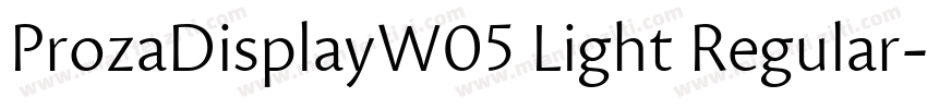 ProzaDisplayW05 Light Regular字体转换